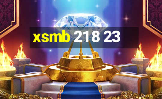 xsmb 21 8 23