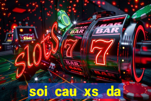 soi cau xs da nang 3s