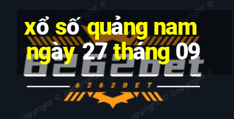 xổ số quảng nam ngày 27 tháng 09