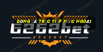 bóng đá trực tiếp nước ngoài