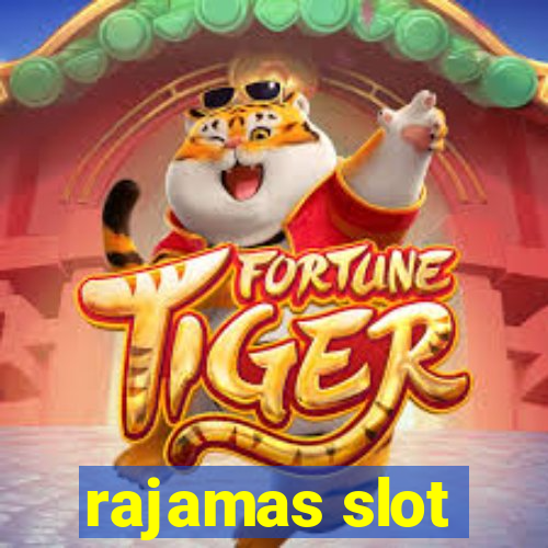 rajamas slot