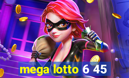 mega lotto 6 45