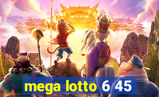 mega lotto 6 45