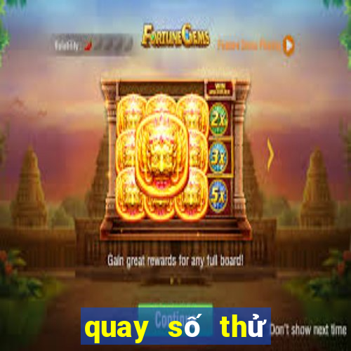 quay số thử đài khánh hòa