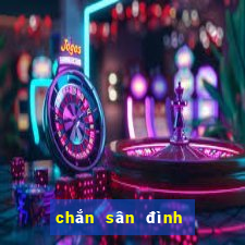 chắn sân đình chắn online