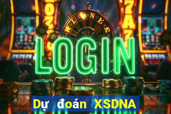 Dự đoán XSDNA Thứ 3