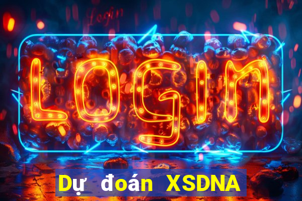 Dự đoán XSDNA Thứ 3