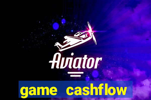 game cashflow tiếng việt