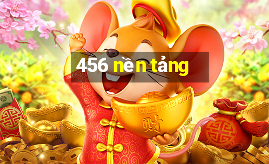 456 nền tảng