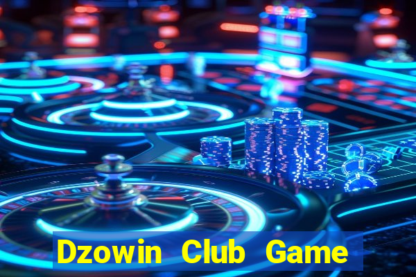 Dzowin Club Game Bài 3 Cây Online