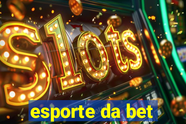 esporte da bet