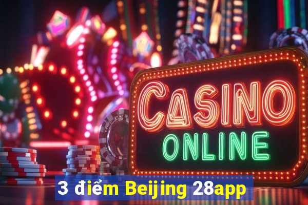 3 điểm Beijing 28app