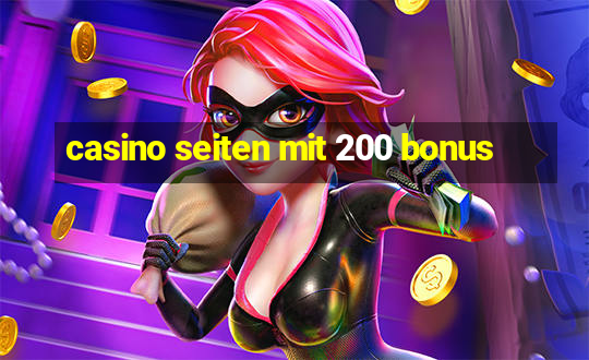 casino seiten mit 200 bonus