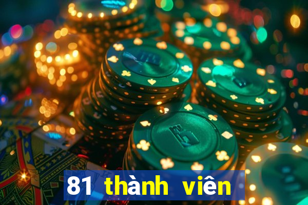 81 thành viên xổ số