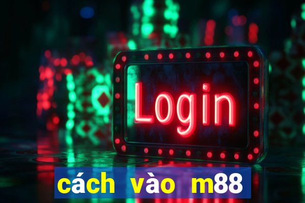 cách vào m88 trên iphone