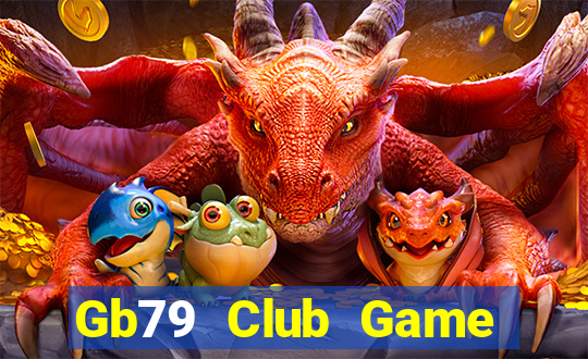 Gb79 Club Game Bài Poker Online