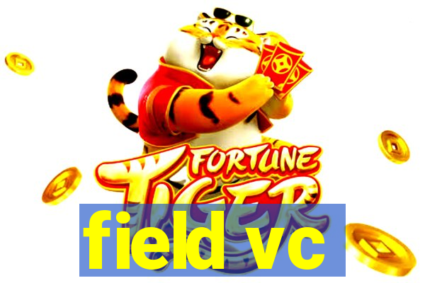 field vc