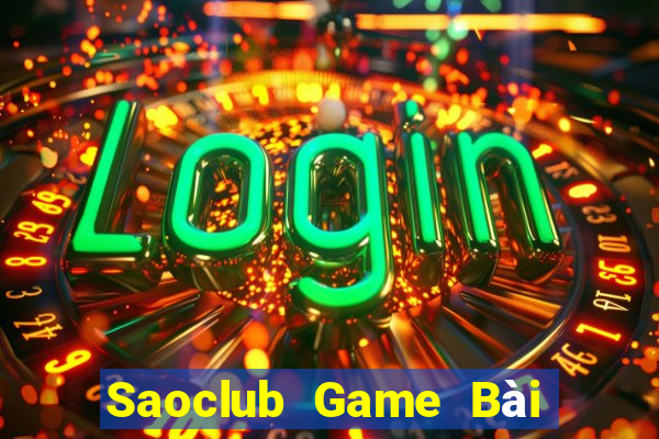 Saoclub Game Bài Uống Rượu