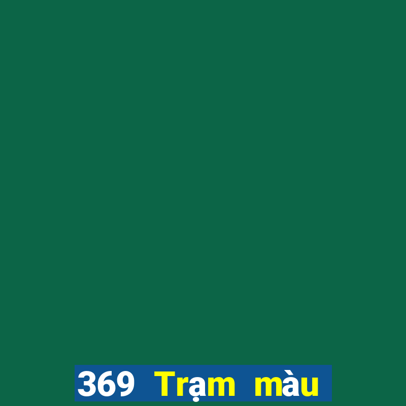 369 Trạm màu Tải về