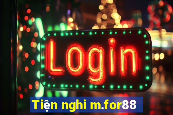 Tiện nghi m.for88