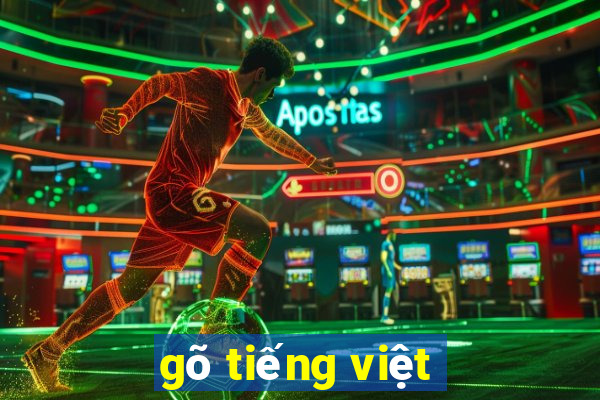 gõ tiếng việt