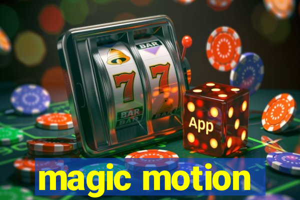 magic motion