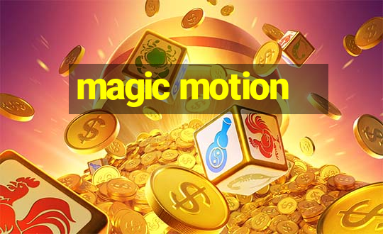 magic motion