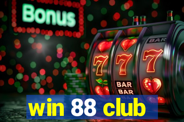 win 88 club