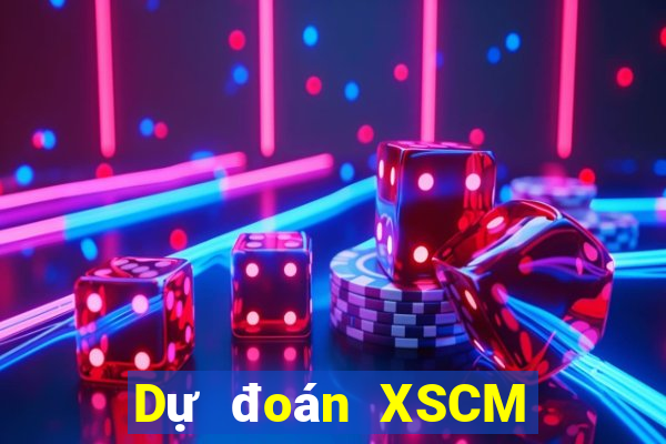 Dự đoán XSCM ngày 31