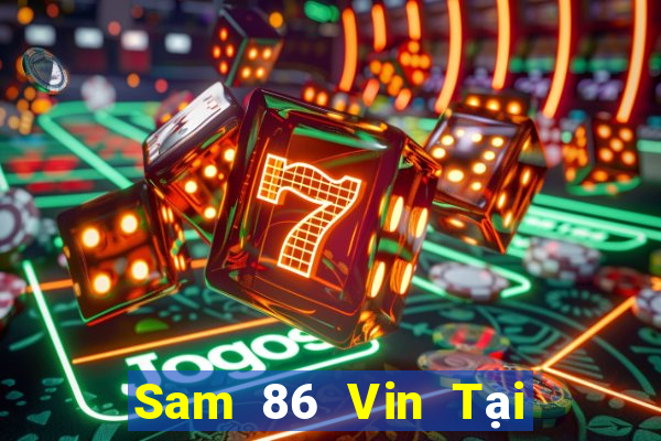 Sam 86 Vin Tại Game Bài B52 Đổi Thưởng