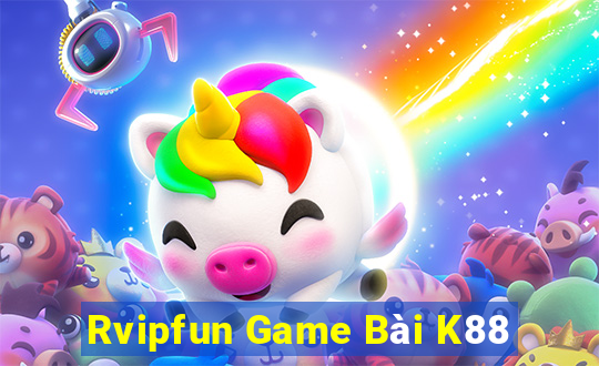 Rvipfun Game Bài K88