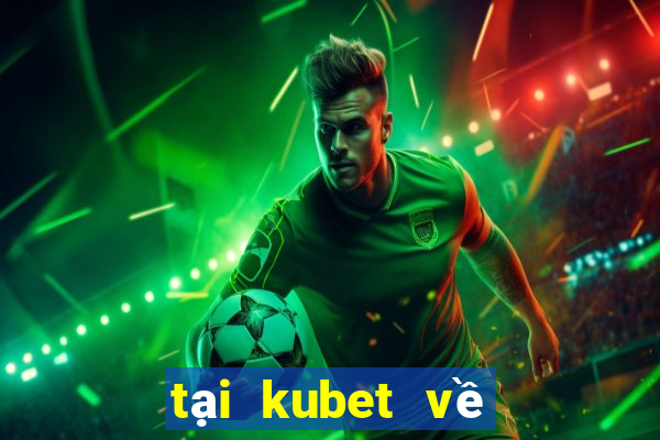 tại kubet về điện thoại