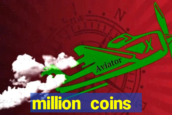 million coins respins slot