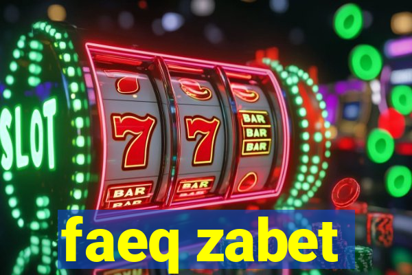 faeq zabet