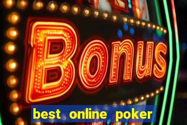 best online poker game real money