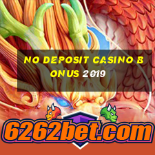 no deposit casino bonus 2019