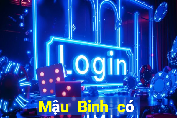 Mậu Binh có bị cấm không