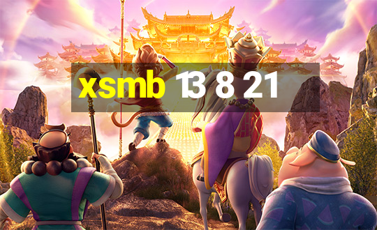 xsmb 13 8 21