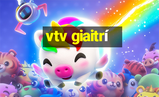 vtv giaitrí