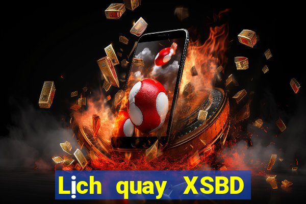 Lịch quay XSBD ngày 16