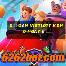 Dự Đoán vietlott KENO ngày 6