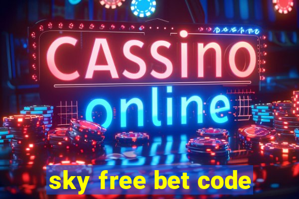 sky free bet code