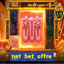 net bet offre premier pari