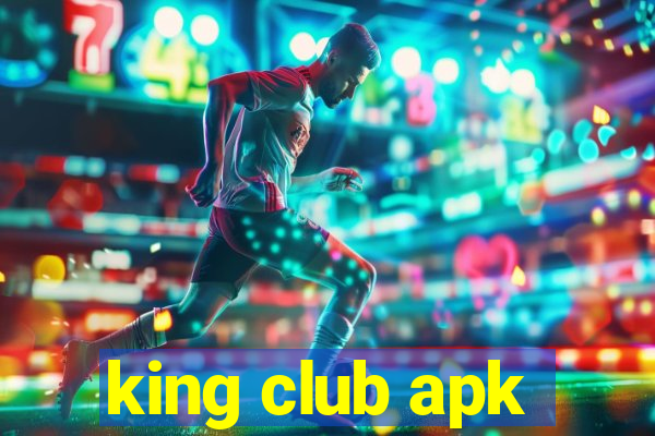 king club apk