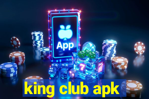 king club apk