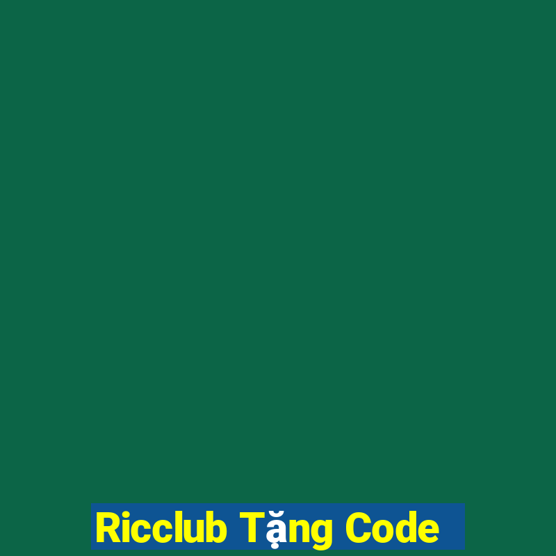 Ricclub Tặng Code