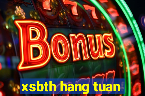 xsbth hang tuan