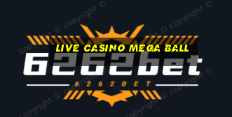 live casino mega ball