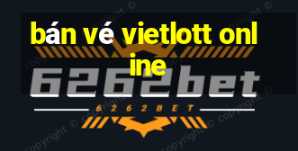 bán vé vietlott online