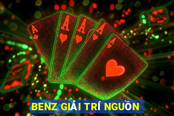 BENZ GIẢI TRÍ NGUỒN